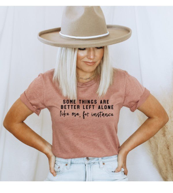 Better Left Alone Graphic Tee - Bitsy Gypsy Boutique
