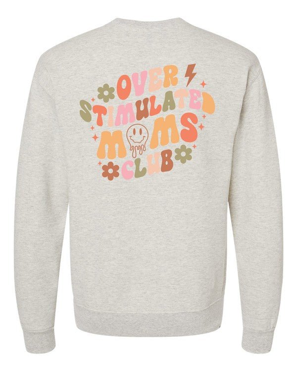 Overstimulated Moms Club Graphic Crewneck Swtshirt - Bitsy Gypsy Boutique