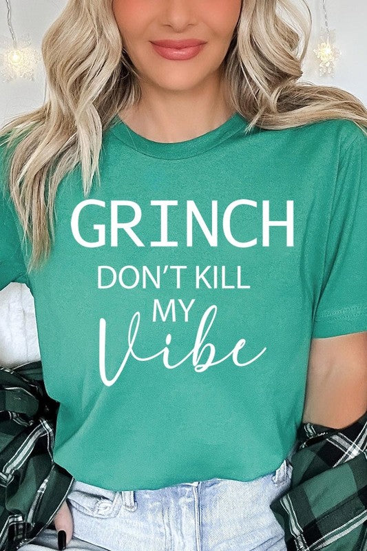 Grinch Don't Kill My Vibe Graphic Tee