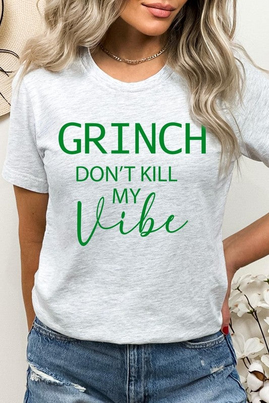 Grinch Don't Kill My Vibe Graphic Tee