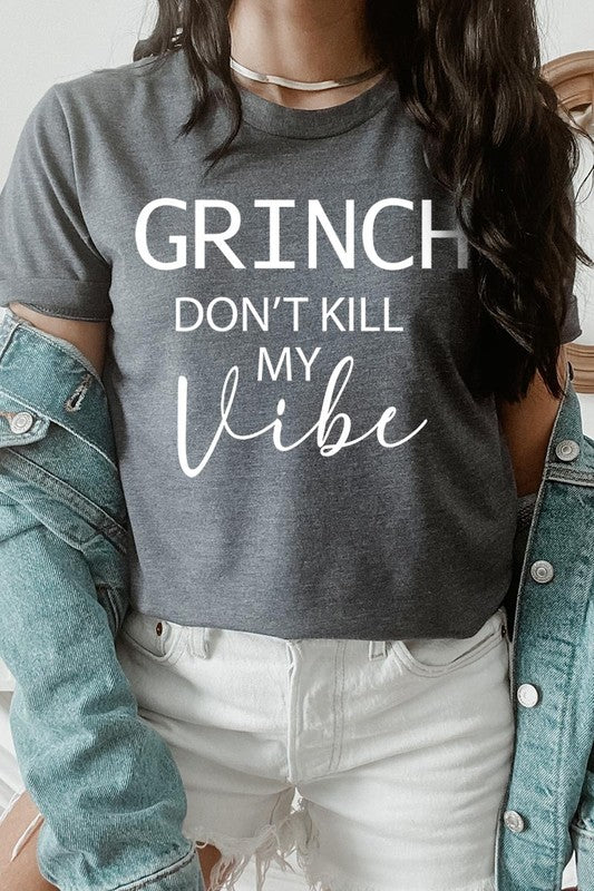 Grinch Don't Kill My Vibe Graphic Tee