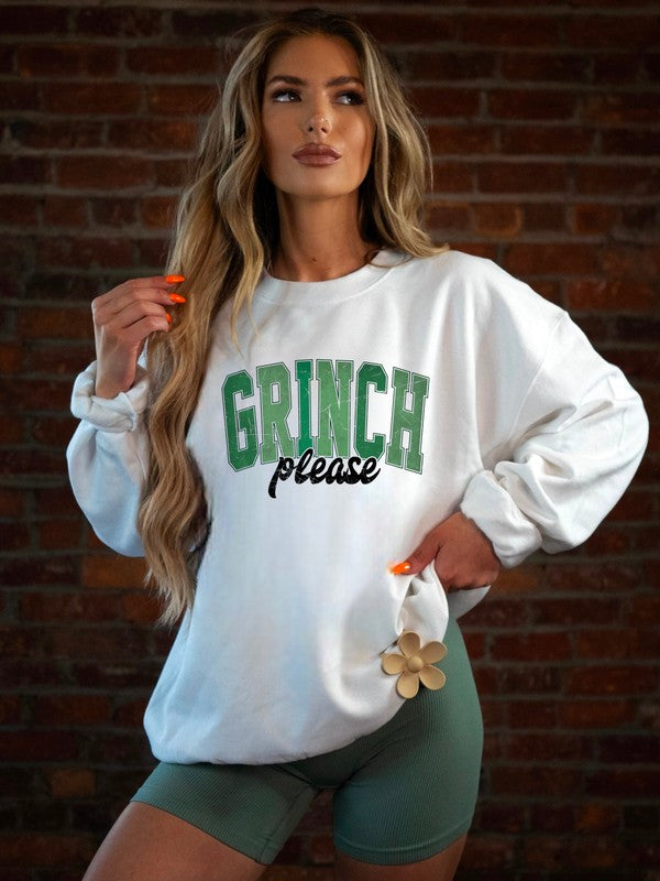 Grinch Please Graphic Sweatshirt