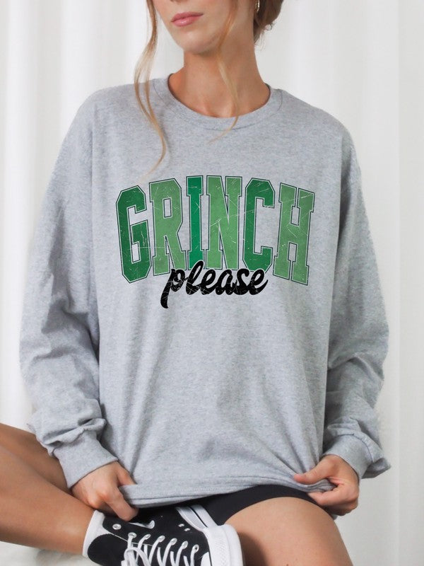 Grinch Please Graphic Sweatshirt