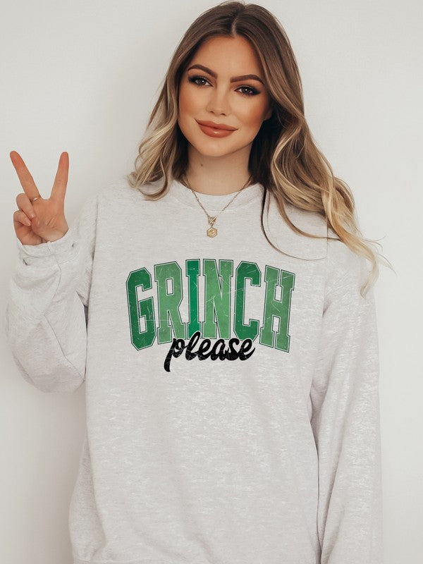 Grinch Please Graphic Sweatshirt