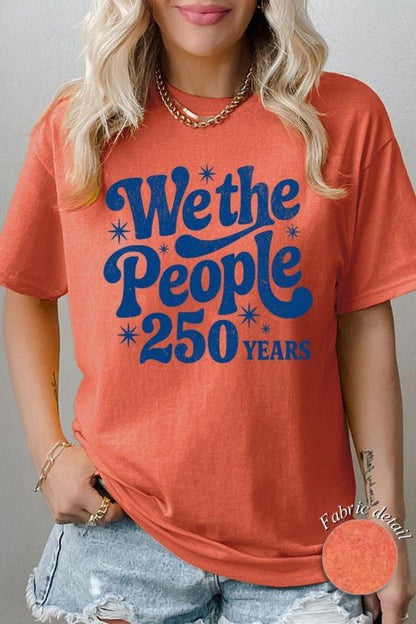 4th of July We The People 250 Tee - Bitsy Gypsy Boutique