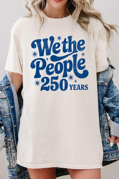 4th of July We The People 250 Tee - Bitsy Gypsy Boutique
