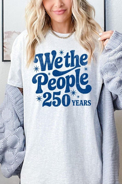 4th of July We The People 250 Tee - Bitsy Gypsy Boutique