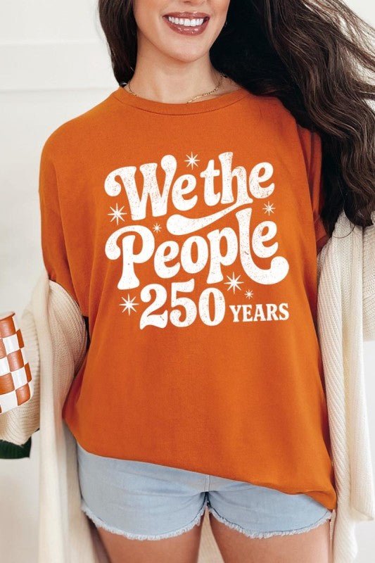 4th of July We The People 250 Tee - Bitsy Gypsy Boutique