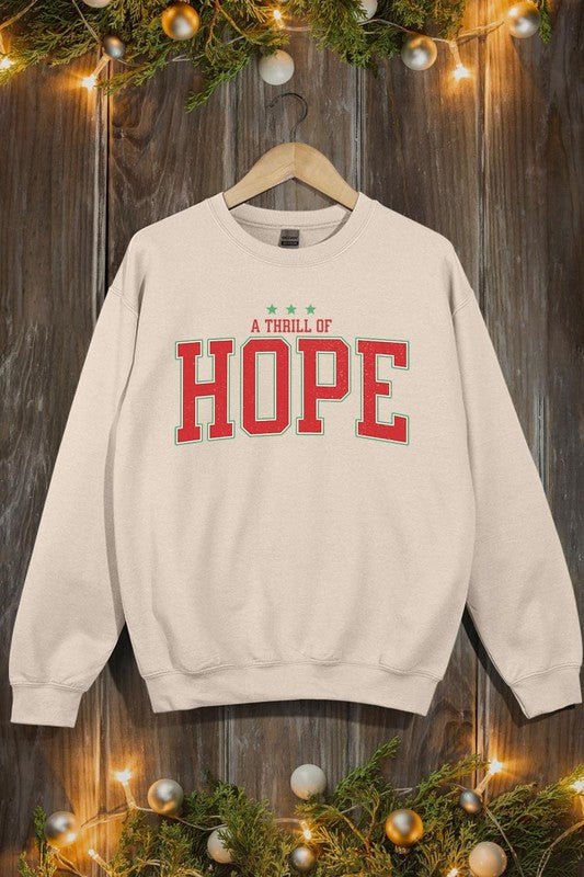 A Thrill of Hope Graphic Fleece Sweatshirts - Bitsy Gypsy Boutique