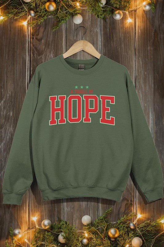 A Thrill of Hope Graphic Fleece Sweatshirts - Bitsy Gypsy Boutique