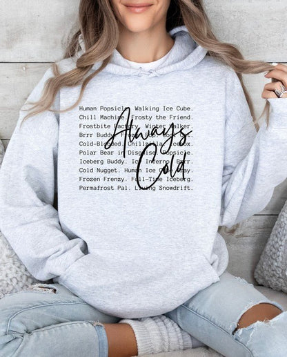 Always Cold Words Graphic Hoodie - Bitsy Gypsy Boutique