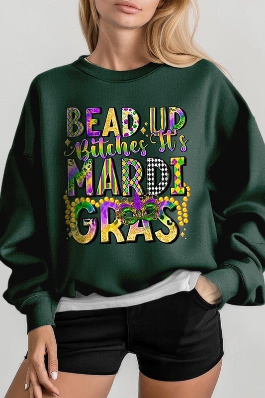 Bead Up Bitches It's Mardi Gras Plus Sweatshirts - Bitsy Gypsy Boutique