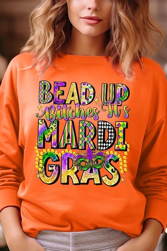 Bead Up Bitches It's Mardi Gras Plus Sweatshirts - Bitsy Gypsy Boutique