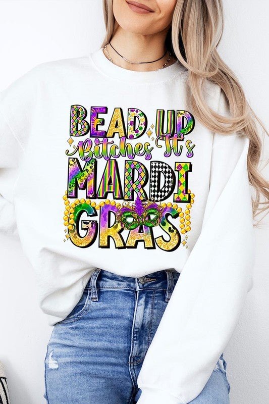 Bead Up Bitches It's Mardi Gras Plus Sweatshirts - Bitsy Gypsy Boutique