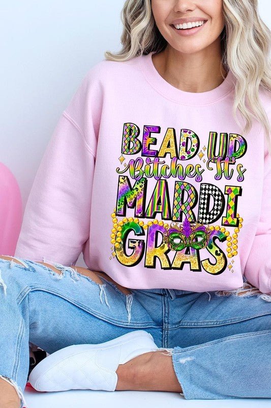 Bead Up Bitches It's Mardi Gras Plus Sweatshirts - Bitsy Gypsy Boutique