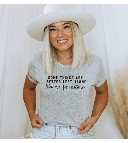 Better Left Alone Graphic Tee - Bitsy Gypsy Boutique