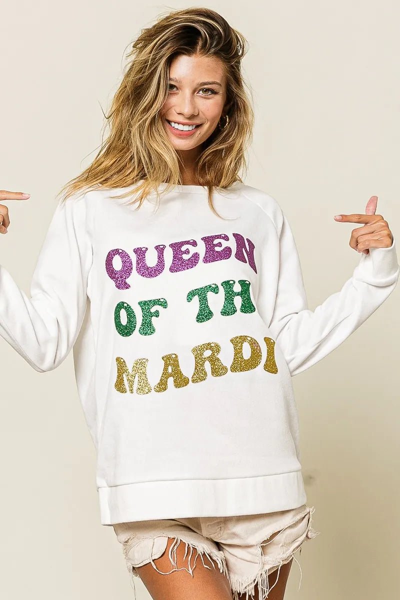 BiBi Queen Of Mardi Glitter Print Mardi Gras Sweatshirt - Bitsy Gypsy Boutique