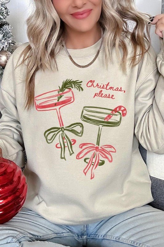 Christmas Please Cocktail Graphic Sweatshirt - Bitsy Gypsy Boutique