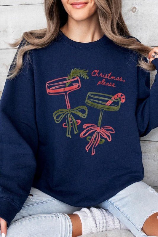 Christmas Please Cocktail Graphic Sweatshirt - Bitsy Gypsy Boutique