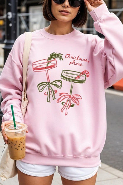 Christmas Please Cocktail Graphic Sweatshirt - Bitsy Gypsy Boutique