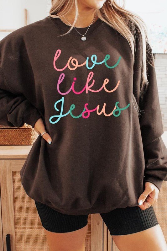 Colorful Love Like Jesus Graphic Fleece Sweatshirt - Bitsy Gypsy Boutique