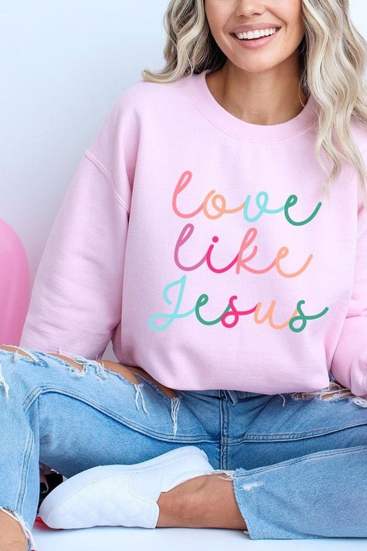 Colorful Love Like Jesus Graphic Fleece Sweatshirt - Bitsy Gypsy Boutique