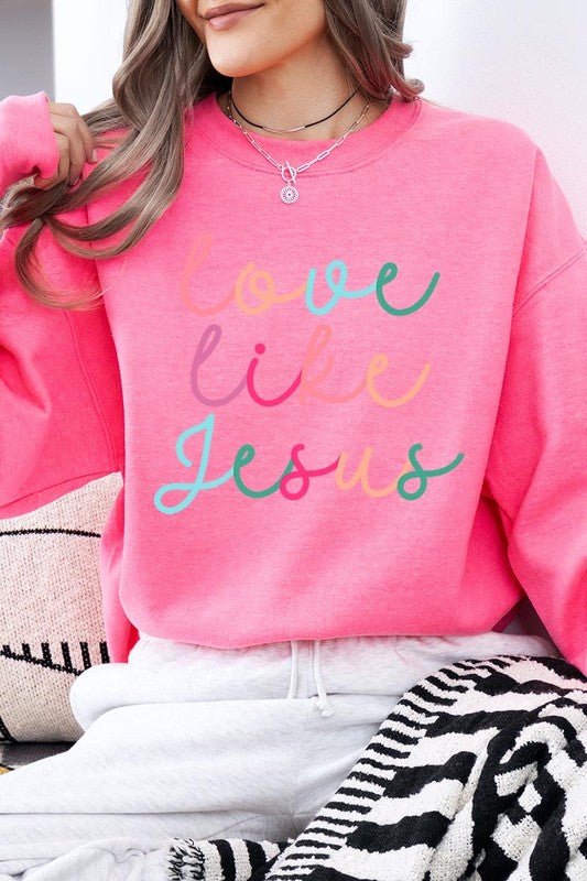 Colorful Love Like Jesus Graphic Fleece Sweatshirt - Bitsy Gypsy Boutique