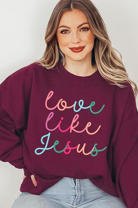 Colorful Love Like Jesus Graphic Fleece Sweatshirt - Bitsy Gypsy Boutique