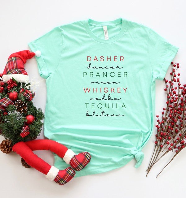 Dasher Dancer Prancer Vixen Whiskey Boutique Tee - Bitsy Gypsy Boutique