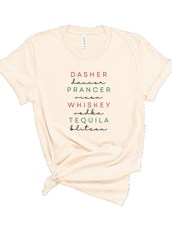 Dasher Dancer Prancer Vixen Whiskey Boutique Tee - Bitsy Gypsy Boutique