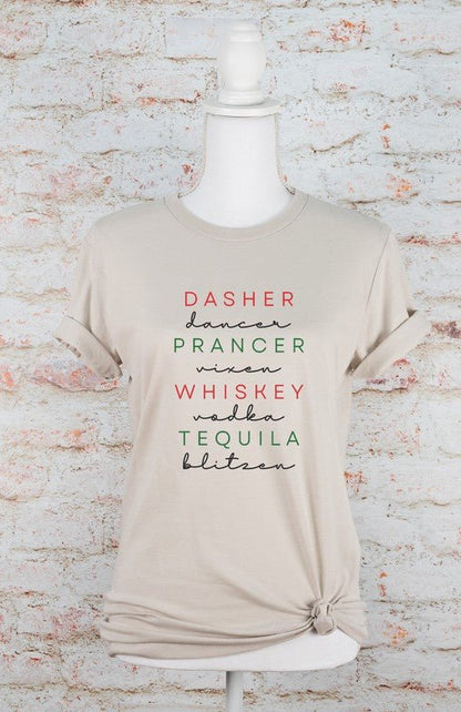 Dasher Dancer Prancer Vixen Whiskey Boutique Tee - Bitsy Gypsy Boutique