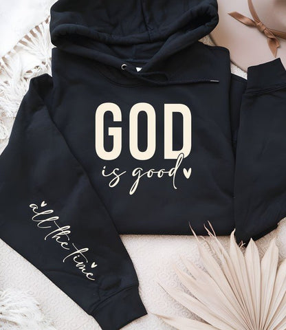 God is Good all the time Graphic Hoodie Sweatshirt - Bitsy Gypsy Boutique