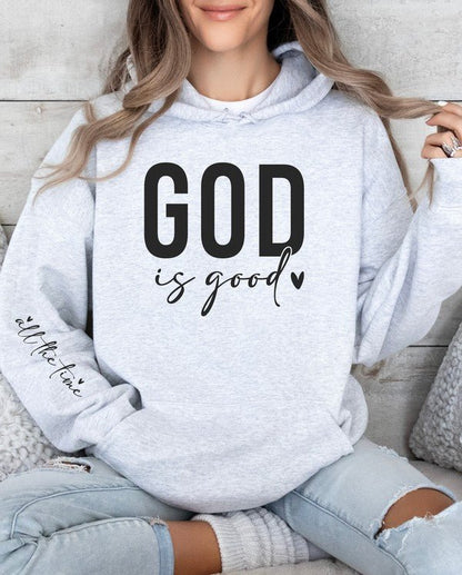God is Good all the time Graphic Hoodie Sweatshirt - Bitsy Gypsy Boutique