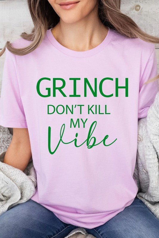 Grinch Don't Kill My Vibe Graphic Tee - Bitsy Gypsy Boutique