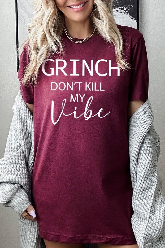 Grinch Don't Kill My Vibe Graphic Tee - Bitsy Gypsy Boutique