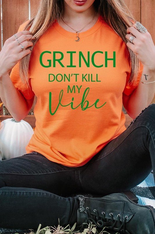 Grinch Don't Kill My Vibe Graphic Tee - Bitsy Gypsy Boutique