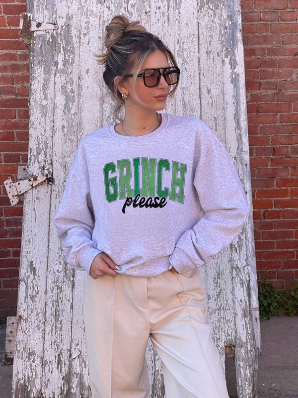 Grinch Please Graphic Sweatshirt - Bitsy Gypsy Boutique