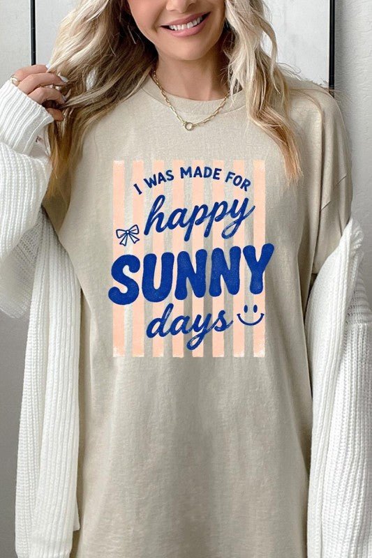 Happy Sunny Days Graphic Heavy Cotton Tee - Bitsy Gypsy Boutique