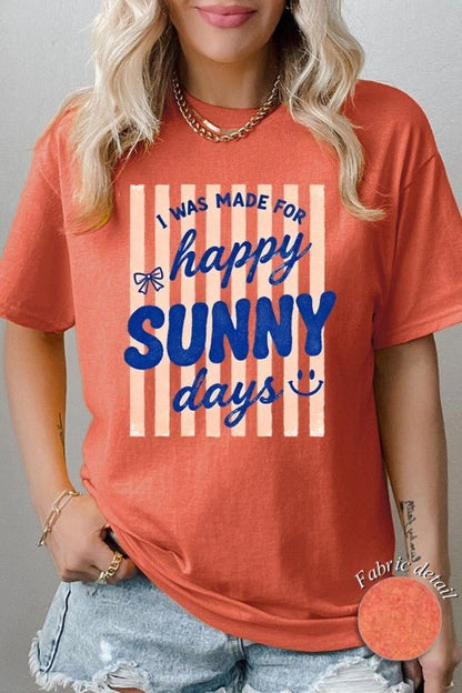 Happy Sunny Days Graphic Heavy Cotton Tee - Bitsy Gypsy Boutique