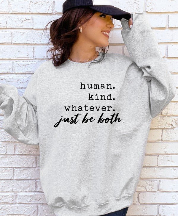 Human. Kind. Whatever Graphic Sweatshirt - Bitsy Gypsy Boutique