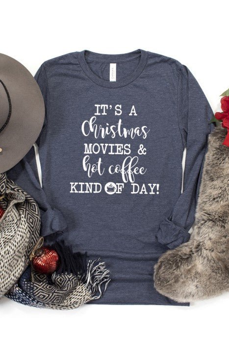 It's Christmas Movies and Hot Coffee - Bitsy Gypsy Boutique