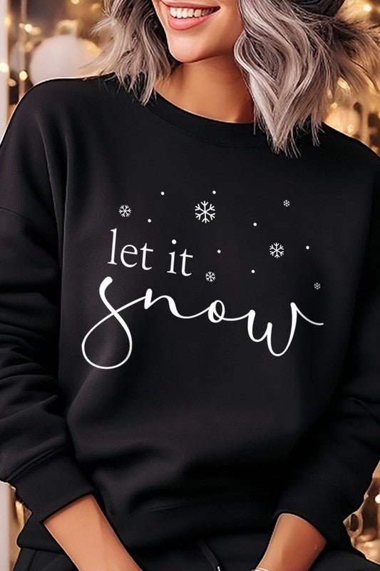 Let it Snow Graphic Fleece Sweatshirts - Bitsy Gypsy Boutique