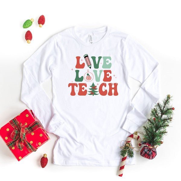 Live Love Teach Christmas - Bitsy Gypsy Boutique