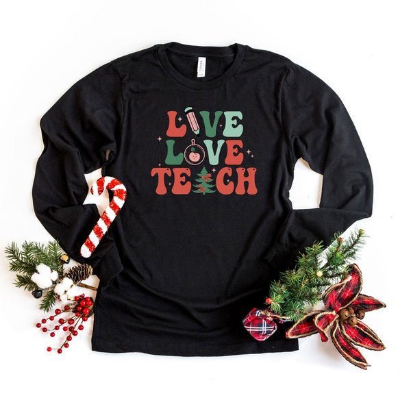 Live Love Teach Christmas - Bitsy Gypsy Boutique