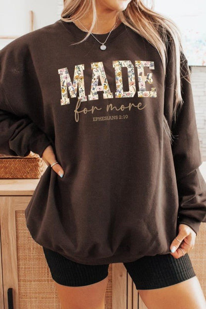 Made for More Faith Graphic Sweatshirt - Bitsy Gypsy Boutique