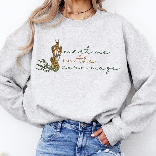 Meet me in the corn maze women's fall sweatshirt - Bitsy Gypsy Boutique