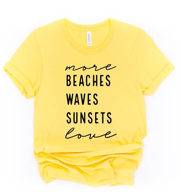 More Beaches Waves Sunsets Love Graphic Tee - Bitsy Gypsy Boutique