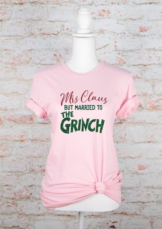 Mrs. Clause Married to the Grinch Graphic Tee - Bitsy Gypsy Boutique