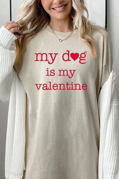 My dog Is My Valentine Graphic Plus Heavy Cotton T - Bitsy Gypsy Boutique