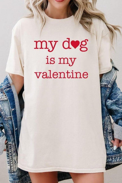 My dog Is My Valentine Graphic Plus Heavy Cotton T - Bitsy Gypsy Boutique